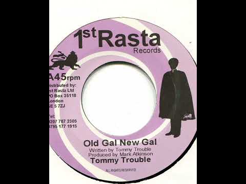 Tommy Trouble - Old Gal New Gal (Freedom Blues aka M.P.L.A Riddim)