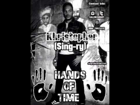 Khristopher AKA Singry - Hands Of Time - June 2014