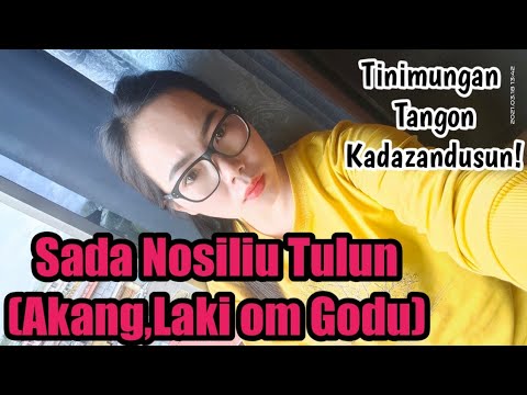 Sada Nosiliu Tulun (Akang,Laki om godu) | Tangon do gulu gulu