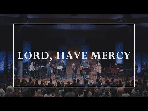 Thumbnail for Lord, Have Mercy video