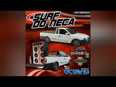 SURF DO NECA (VOLUME 01) - DJ OCTAVIO RS