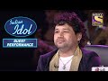 Kailash Kher जी ने किया इस Contestant को Stage पे Join Indian Idol Guest