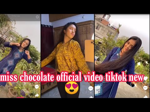 miss chocolate official video tiktok new  😍
