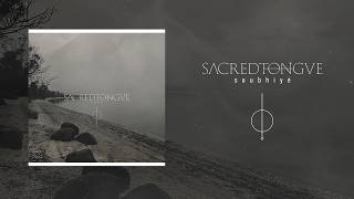 Download lagu Sacred Tongue - Soubhiyé (Full Album Stream) mp3