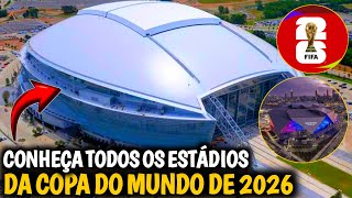 🔥ABSURDO!  A FIFA ENLOUQUECEU COM ESSES ESTÁDIOS DA COPA 2026! Veja