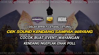 Download lagu SAMPAK WAYANG CEK SOUND - KENDANG NGEPLAK MIDDLE LANTANG - SERASA LAGI JOB WAYANGAN mp3 Download lagu SAMPAK WAYANG CEK SOUND - KENDANG NGEPLAK MIDDLE LANTANG - SERASA LAGI JOB WAYANGAN mp3