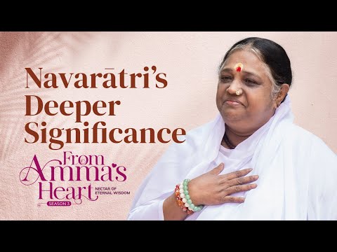Becoming God's Instrument: The True Meaning of Navaratri - From Amma's Heart S3 E41