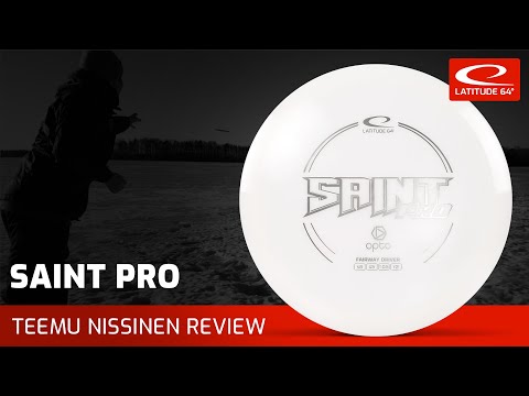Saint Pro from Latitude 64° | Teemu Nissinen Disc Golf Review