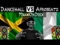 MbaxOnDeck : Afrobeats VS Dancehall ( New Years Countdown Mix )