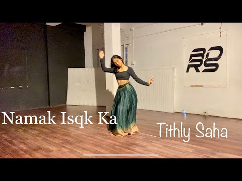Namak Isqk Ka | Tithly Saha | Dance Cover | Trending | New