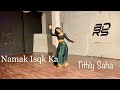 Namak Isqk Ka Tithly Saha Dance Cover Trending New