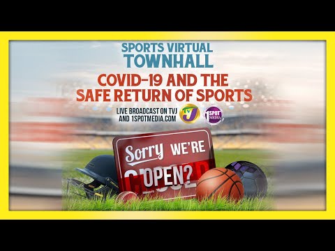 Sports Virtual Townhall Covid 19 &amp; the Safe Return of Sports in Jamaica February 11 2021