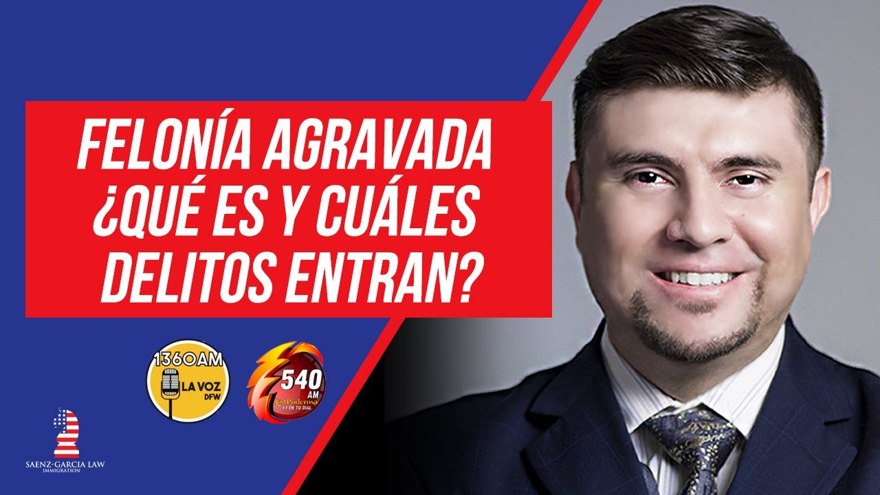 Felonía agravada ¿qué es y cuáles delitos entran?