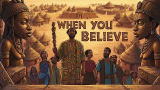 Download lagu The Prince of Egypt - When You Believe｜Afro Soul Remix｜isiZulu Version mp3