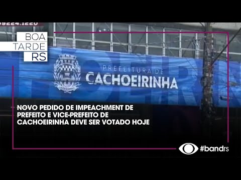 Novo pedido de impeachment de prefeito e vice-prefeito de Cachoeirinha deve ser votado hoje