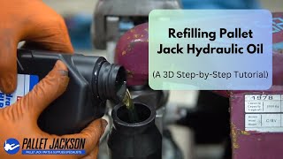 How To Add Hydraulic Fluid To A Pallet Jack | Pallet Jack Oil Refill Guide | Pallet Truck Oil Change