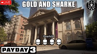 GOLD AND SHARKE on OVERKILL in PAYDAY 3!!!
