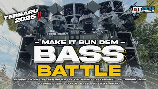 Download lagu DJ CEK SOUND FULL BASS BATTLE | MAKE IT BUNDEM | COCOK BUAT SAHUR ON ROAD mp3