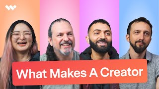 What Makes a Creator? | Explore creators’ habits and career tips