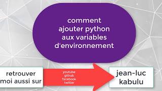 acceder a python a partir de l&#39;invite de commandes, Ajouter Python Aux Variables D&#39; Environnement,
