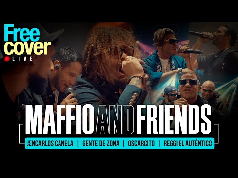 [Free Cover] Maffio & Friends (Jencarlos Canela, Oscarcito, Gente de Zona, Reggi el Autentico)