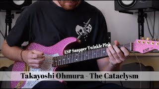 Video thumbnail for 大村孝佳 Takayoshi Ohmura - The Cataclysm COVER ! (ESP Ohmura Twinkle Pink) by Robin Schlottig