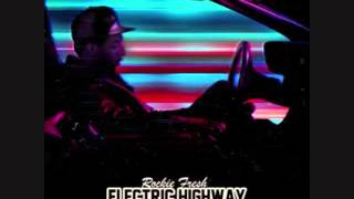 Rockie Fresh: Electric Highway  15 Lights Glow