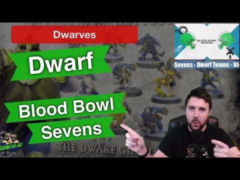 Dwarf Blood Bowl Sevens Guide - Blood Bowl 2020 (Bonehead Podcast)