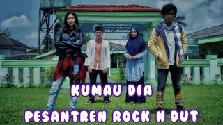 Download lagu Kumau Dia - Andmesh || Lirik Lagu (Ost Pesantren Rock n Dut) mp3 Download lagu Kumau Dia - Andmesh || Lirik Lagu (Ost Pesantren Rock n Dut) mp3