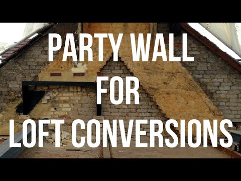 Party Wall Act for Loft Conversions - Everything You Need to Know - What, Why, How and How Much