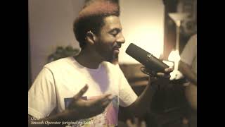 Oli-J - Smooth Operator by Sade (Cover)