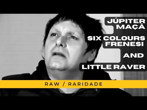 Jupiter Apple  - (RAW) - Six Colours Frenesi and Little Raver