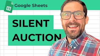 Silent Auction in Google Sheets