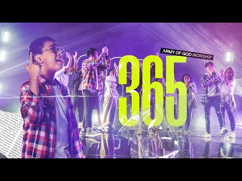 Army Of God Worship - 365 | Songs Of Our Youth Album (Official Music Video)