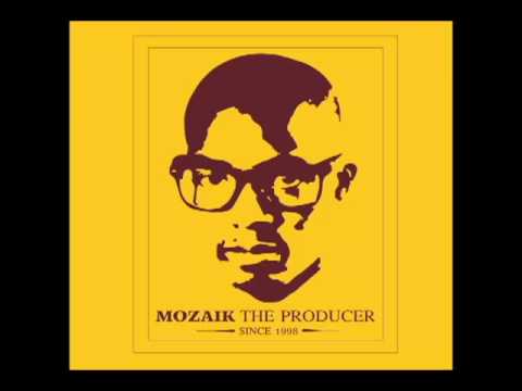 Mozaik The Producer   Nkunz'Malanga