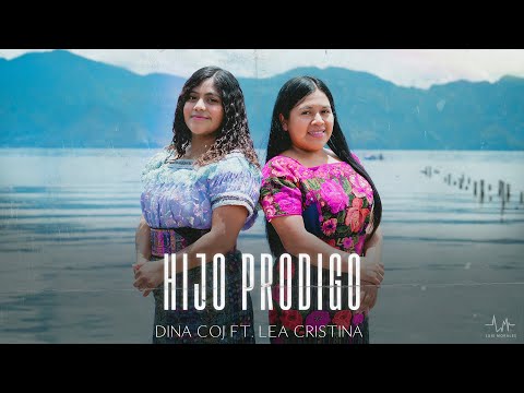 Dina Coj ft. @LEACRISTINAGUARCAS - Hijo Prodigo (Video Oficial)