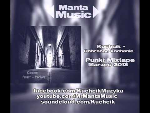 Kuchcik - Dobranoc kochanie