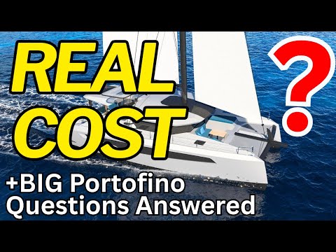 How MUCH does a Portofino 52 REALLY COST?  + BIG Portofino Questions Answered! S6#4