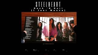 Steelheart - Rock 'N Roll (I Just Wanna)