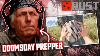 Doomsday Prepper Plays Rust!