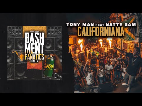 LU TONY MAN feat NATTY SAM - Californiana (Bashment Fanatics Riddim)