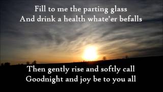 The Parting Glass-The High Kings (lyrics)