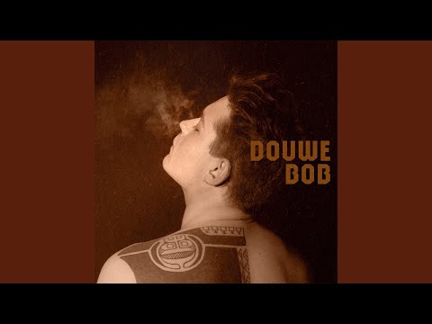 I Smoke and I Drink - Douwe Bob