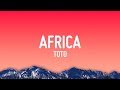 Toto - Africa (Lyrics)