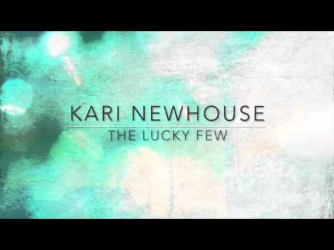 Kari Newhouse -The Lucky Few  album teaser