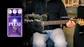 Video thumbnail for Lovepedal: Purple Plexi by Brett Kingman