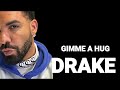 Drake GIMME A HUG Audio Lyrics