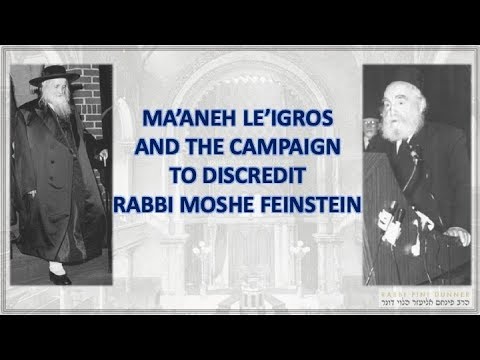 THE CAMPAIGN TO DISCREDIT RABBI MOSHE FEINSTEIN