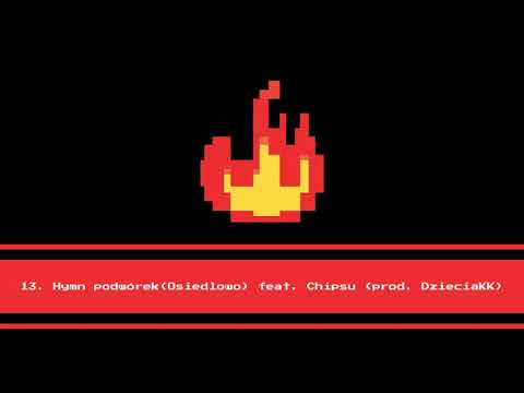 Dejwid - Hymn podwórek (Osiedlowo) feat. Chipsu (prod. DzieciaKK)