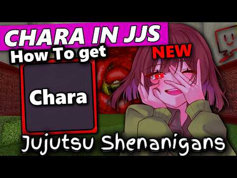 Chara Character Is PEAK In JJS (Full Showcase & How To Get) | Jujutsu Shenanigans